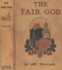 The Fair God or the last of the 'Tzins