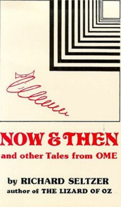 Now and Then and Other Tales from Ome