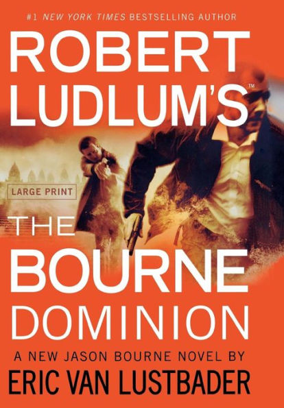 Robert Ludlum's The Bourne Dominion (Bourne Series #9)