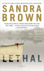 Title: Lethal, Author: Sandra Brown
