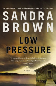 Title: Low Pressure, Author: Sandra Brown