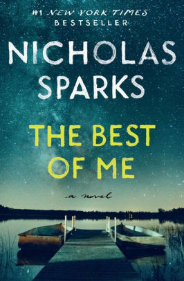 The Best Of Me By Nicholas Sparks The Best Of Me By Nicholas Sparks