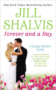 Title: Forever and a Day (Lucky Harbor Series #6), Author: Jill Shalvis