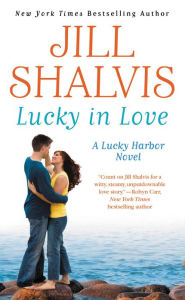 Title: Lucky in Love (Lucky Harbor Series #4), Author: Jill Shalvis