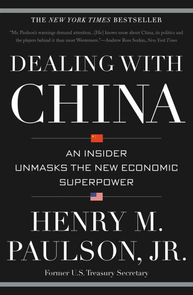 Dealing with China: An Insider Unmasks the New Economic Superpower