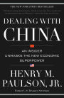 Dealing with China: An Insider Unmasks the New Economic Superpower