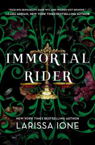 Title: Immortal Rider (Lords of Deliverance Series #2), Author: Larissa Ione