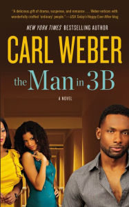 Title: The Man in 3B, Author: Carl Weber