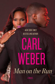 Title: Man on the Run, Author: Carl Weber