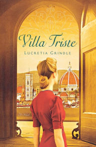 Title: Villa Triste, Author: Lucretia Grindle