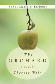 Title: The Orchard, Author: Theresa Weir