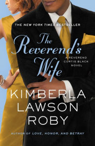 Title: The Reverend's Wife (Reverend Curtis Black Series #9), Author: Kimberla Lawson Roby