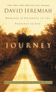 Title: Journey: Moments of Guidance in the Presence of God, Author: David Jeremiah