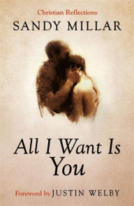 Title: All I Want Is You, Author: Sherrill Bodine