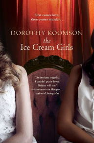 Title: The Ice Cream Girls, Author: Dorothy Koomson