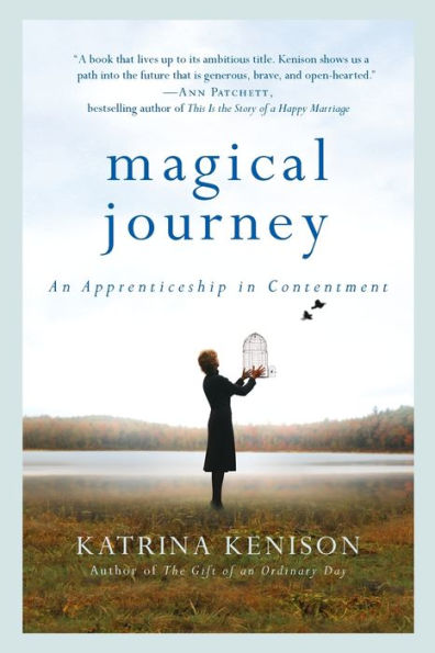 magical journey an apprenticeship in contentment