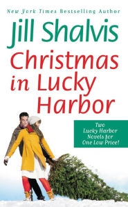 Title: Christmas in Lucky Harbor: Simply Irresistible/The Sweetest Thing, Author: Jill Shalvis