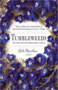 Title: Tumbleweeds, Author: Leila Meacham