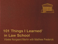 Title: 101 Things I Learned ® in Law School, Author: Matthew Frederick