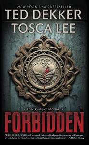 Title: Forbidden (Books of Mortals Series #1), Author: Ted Dekker