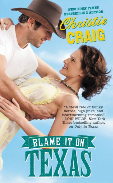 Blame It on Texas (Hotter in Texas Series #2)