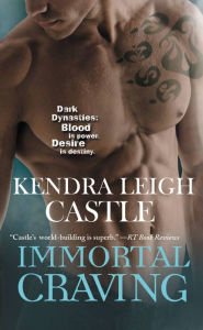 Title: Immortal Craving, Author: Kendra Leigh Castle
