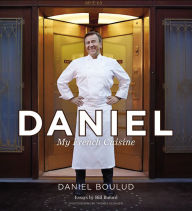 Title: Daniel: My French Cuisine, Author: Daniel Boulud