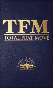 Title: Total Frat Move, Author: W.R. Bolen