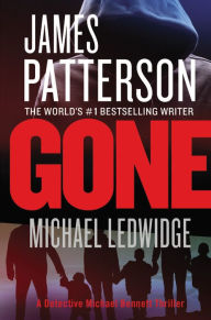 Title: Gone (Michael Bennett Series #6), Author: James Patterson