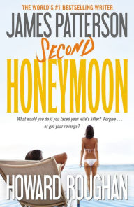 Title: Second Honeymoon, Author: James Patterson