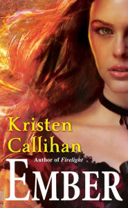 Title: Ember: A prequel to Firelight, Author: Kristen Callihan