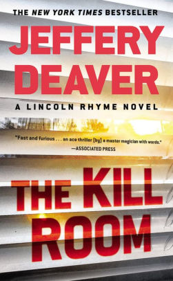 Title: The Kill Room (Lincoln Rhyme Series #10), Author: Jeffery Deaver