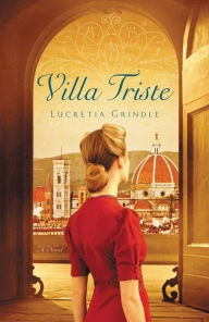 Title: Villa Triste, Author: Lucretia Grindle