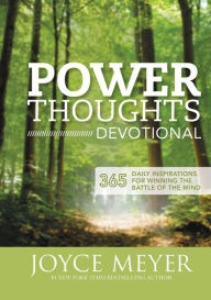 Title: Power Thoughts Devotional: 365 Daily Inspirations for Winning the Battle of the Mind, Author: Joyce Meyer