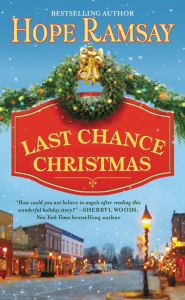 Title: Last Chance Christmas (Last Chance Series #4), Author: Hope Ramsay