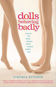 Title: Dolls Behaving Badly, Author: Cinthia Ritchie