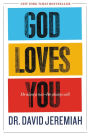 God Loves You: He Always Has--He Always Will