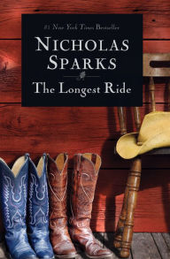 Title: The Longest Ride, Author: Nicholas Sparks