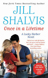Title: Once in a Lifetime (Lucky Harbor Series #9), Author: Jill Shalvis