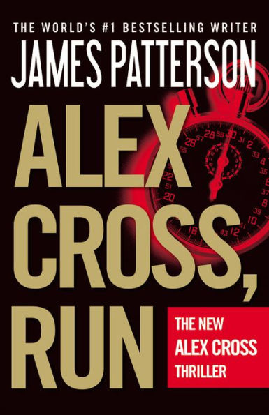 Alex Cross, Run (Alex Cross Series #18)