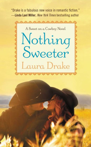 Nothing Sweeter (Sweet on a Cowboy Series #2)