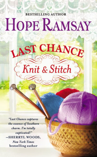 Last Chance Knit & Stitch (Last Series #6)