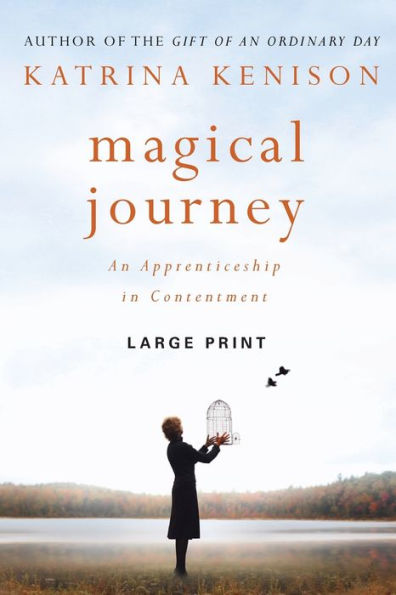 Magical Journey: An Apprenticeship in Contentment