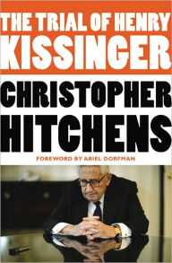 Title: The Trial of Henry Kissinger, Author: Christopher Hitchens