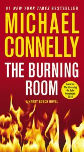 Title: The Burning Room (Harry Bosch Series #17), Author: Michael Connelly