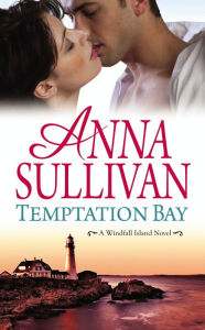 Title: Temptation Bay, Author: Anna Sullivan