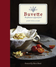 Title: Buvette: The Pleasure of Good Food, Author: Jody Williams