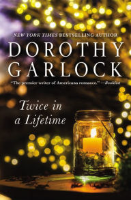 Title: Twice in a Lifetime, Author: Dorothy Garlock