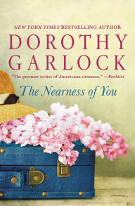 Title: The Nearness of You, Author: Dorothy Garlock