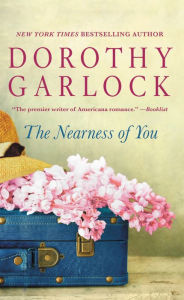 Title: The Nearness of You, Author: Dorothy Garlock